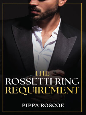 cover image of The Rossetti Ring Requirement